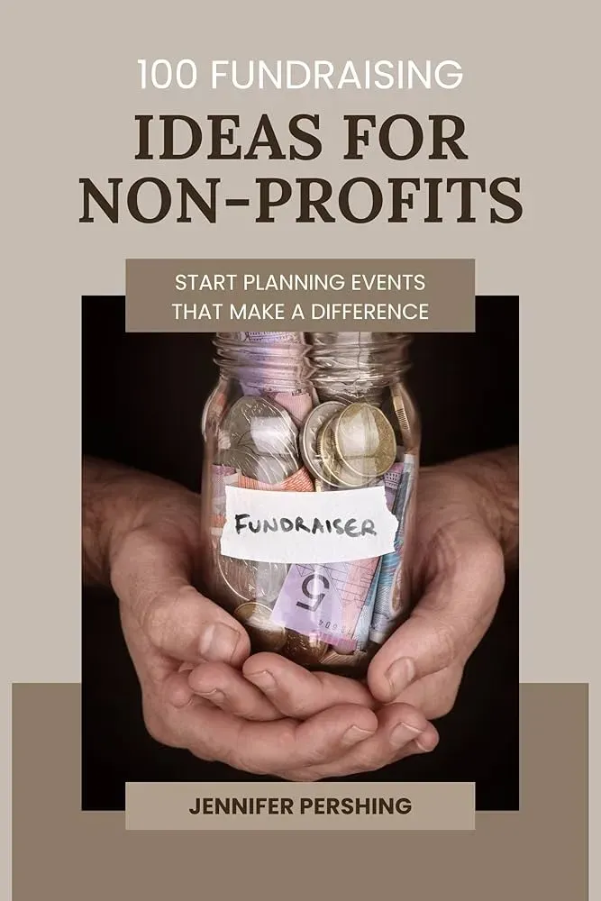 Discover 100 Fundraising Ideas: Easy & Effective
