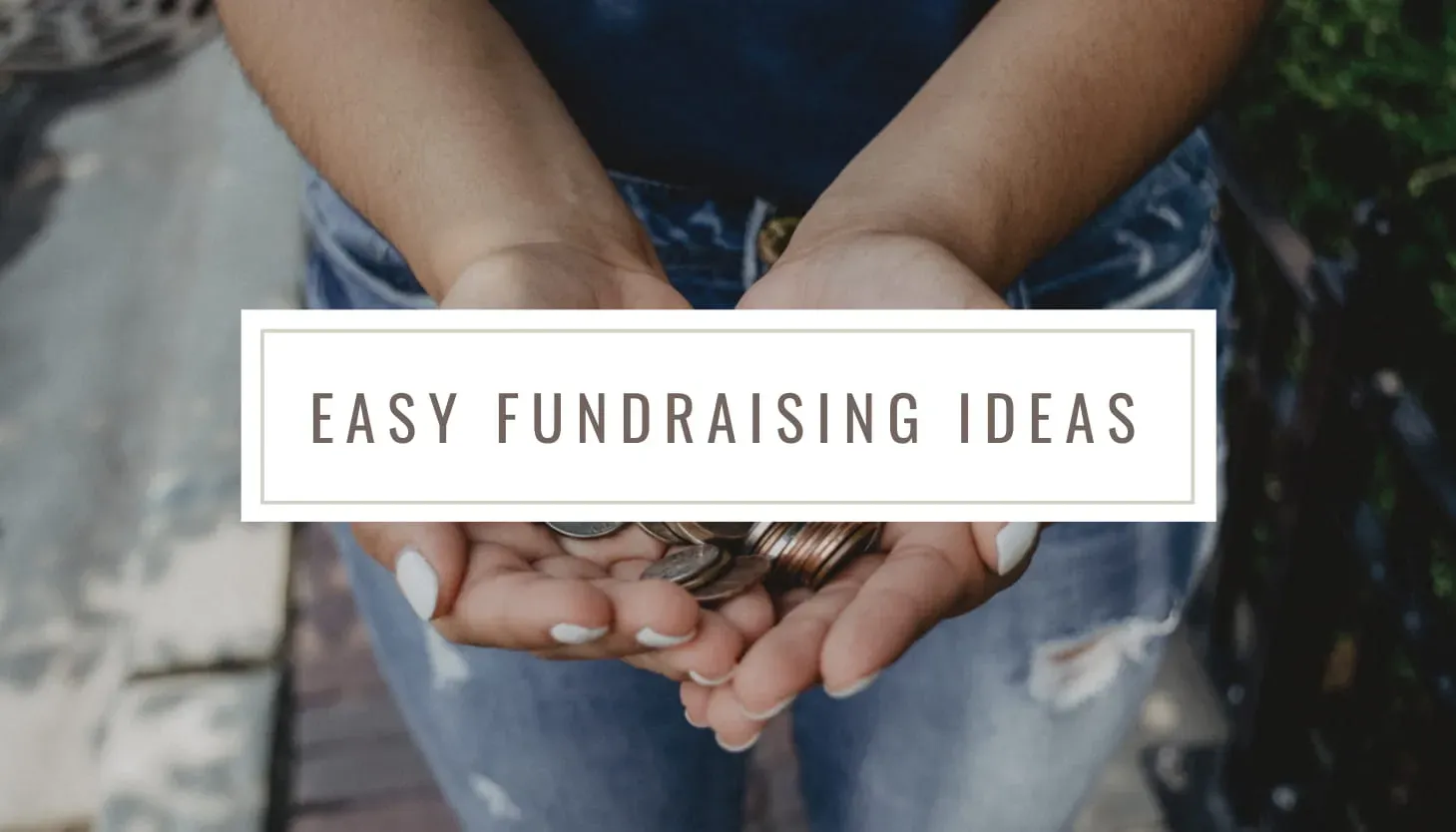 Proven easy fundraising ideas for nonprofit organizations